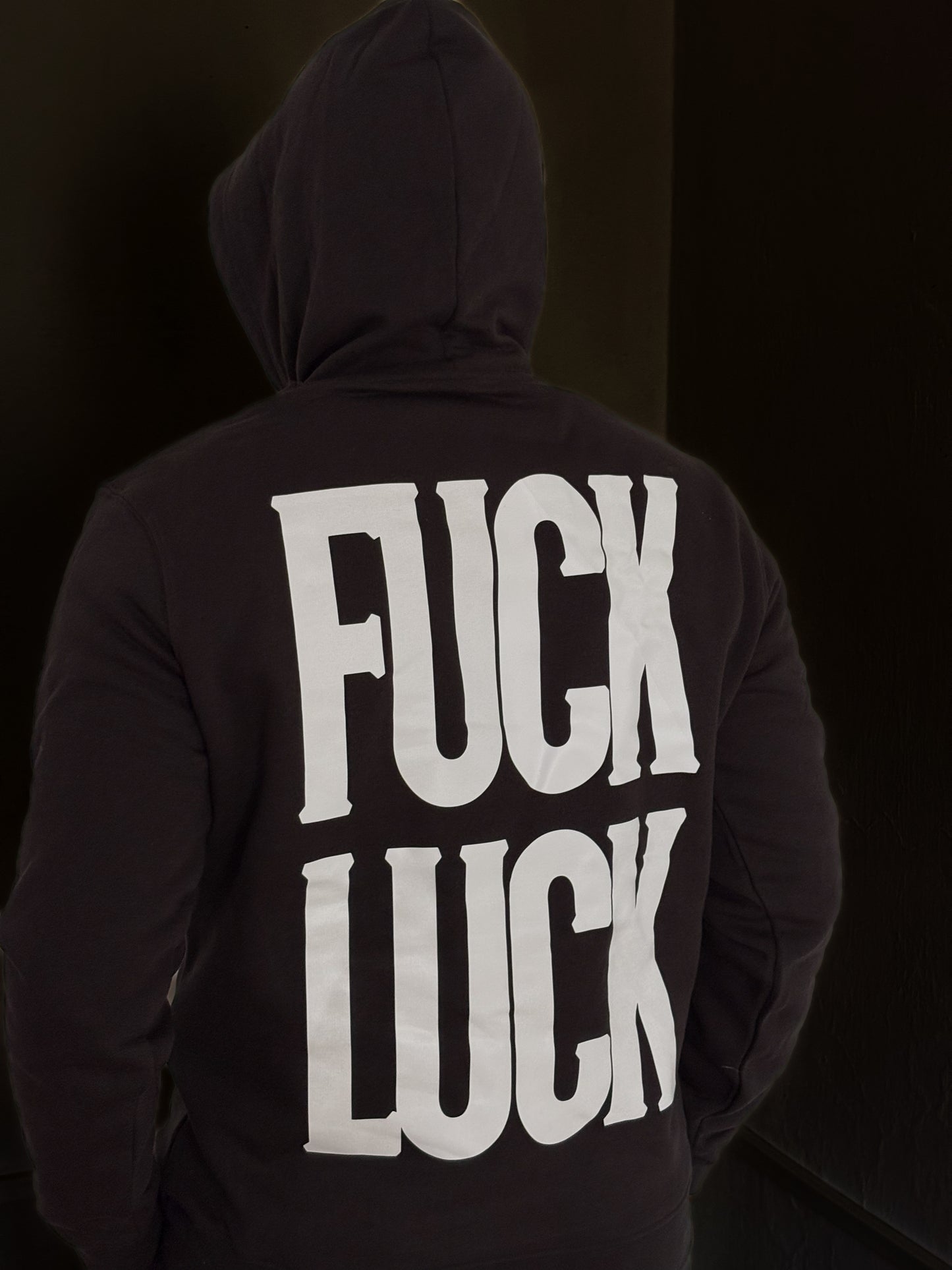 "FUCK LUCK" HOODIE